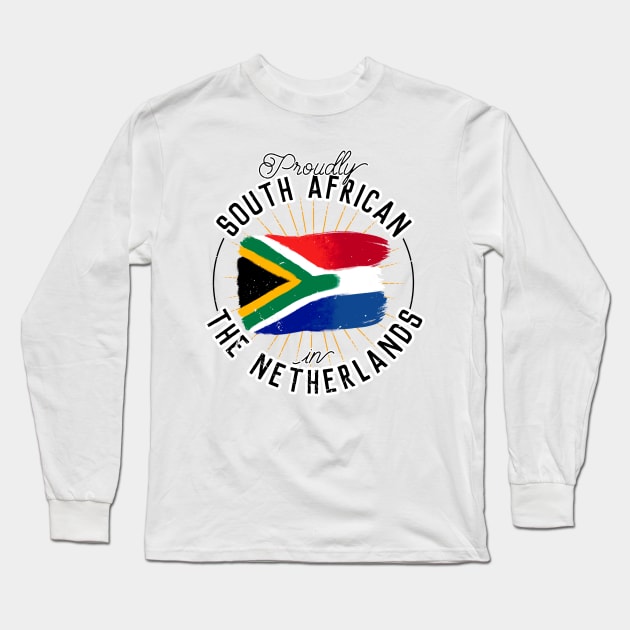 Proudly South African in The Netherlands Long Sleeve T-Shirt by PartyHardy